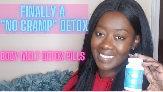 🤯FINALLY A quotNO CRAMPquot DETOX  Body Melt Detox Pills [upl. by Dag430]