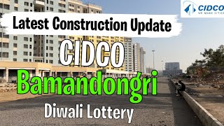 Latest construction update  Bamandongri CIDCO project  Diwali Lottery 2022 [upl. by Alfonso913]