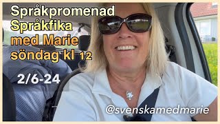 Språkpromenad 2624  Lär dig svenska svenskamedmarie [upl. by Lindemann]