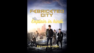 Fabricated City in Hindi Explain in short time [upl. by Celinka]