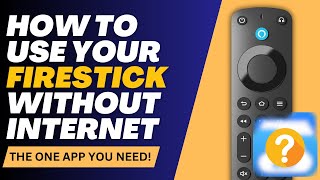 How to Use Your Firestick Without Internet The ONE App You Need [upl. by Olaf817]