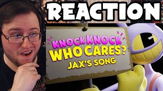 Gors quotKNOCK KNOCK WHO CARES Jaxs Song w Michael Kovach from The Amazing Digital Circusquot REACTION [upl. by Aset660]