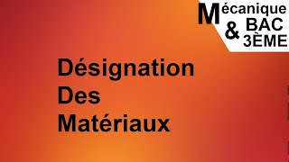 Désignation des matériaux  Ferreux et non ferreux [upl. by Ianahs]