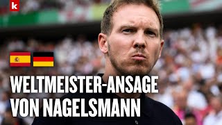 Nagelsmann haut Einen raus quotDie gefällt euch die Aussage gell quot  Deutschland  Spanien 12 [upl. by Nare]