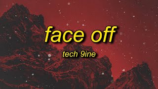 Tech N9ne  Face Off Lyrics ft The Rock  its about drive its about power the rock [upl. by Elisabetta614]