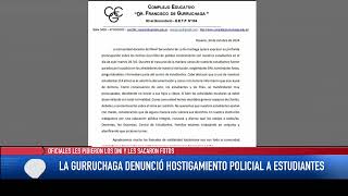 La Escuela Gurruchaga denunció hostigamiento policial a estudiantes Oficiales pidieron los DNI y l [upl. by Jeremy]