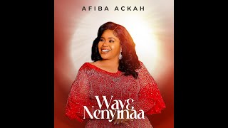 AFIBA ACKAH  WAYE NE NYINAA OFFICIAL VIDEO [upl. by Stephens]