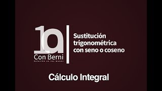 Sustitución trigonométrica con seno o coseno [upl. by Dorran]