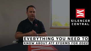 What You Need to Know About ATF eForms for 2022 [upl. by Sweeney366]