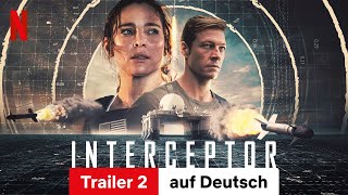 Interceptor Trailer 2  Trailer auf Deutsch  Netflix [upl. by Rachel]