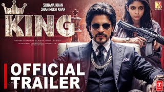 THE KING  OFFICIAL TRAILER  Shahrukh Khan  Suhana Khan  Bobby Deol  Red Chillies  Concept [upl. by Nomyar942]