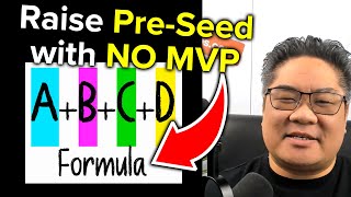 How to Raise PRESEED with NO MVP  Use My FORMULA for Startups [upl. by Meirrak733]