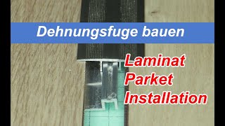 Dehnungsfuge bauen  Für Laminat Vinylboden und Parkett mit einer Leiste Schritt für Schritt DIY [upl. by Ahsiekal]