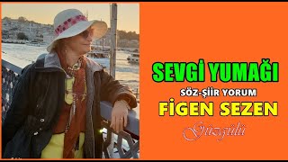 SEVGİ YUMAĞI  FİGEN SEZEN [upl. by Nawor]