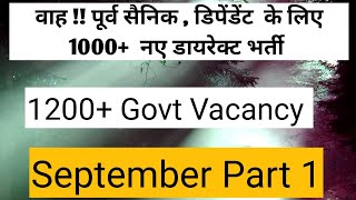 JOBS FOR EXSERVICEMAN amp DEPENDENTS SEPTEMBER PART 1 II 1000  VACANCY [upl. by Mcconnell365]