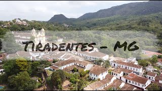 Tiradentes  MG uma das melhores cidades para visitar [upl. by Geof]