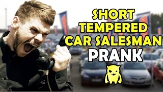 Insanely Short Tempered Car Salesman  Ownage Pranks [upl. by Bazar]