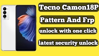 How to hard reset tecno camon 18p pattern and frp one clickTecno Ch7n FRP Bypass [upl. by Acina]