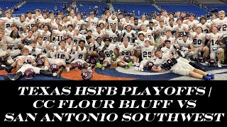 Texas HS Football Playoffs  Flour Bluff vs SA Southwest [upl. by Brande]