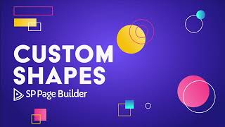 Custom Shapes in Joomla using SP Page Builder [upl. by Limay75]