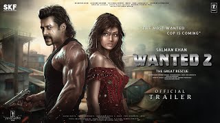 Wanted 2  Teaser Trailer  Salman Khan  Ayesha Takia  Prakash Raj  Prabhu Deva  Next EID 2025 [upl. by Khosrow]