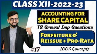 Pro Rata  Forfeiture amp Reissue of Shares Most Important Questions Share Capital Class 12 Accounts [upl. by Nileak]