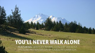 Youll Never Walk Alone  Wintley Phipps [upl. by Pigeon]