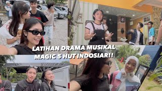 LATIHAN DRAMA MUSIKAL MAGIC 5 HUT INDOSIAR [upl. by Augie]