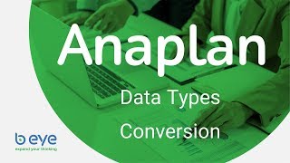 Anaplan Tips amp Tricks Data Types Conversion [upl. by Janna]