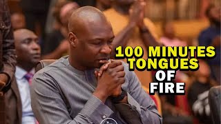 100 MINUTES TONGUES OF FIRE  APOSTLE JOSHUA SELMAN [upl. by Armitage714]