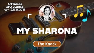 MY SHARONA – HQ Audio with Lyrics  The Knack 1979 [upl. by Presley660]