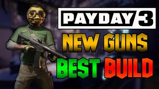 The BEST BUILDS For PAYDAY 3 SYNTAX ERROR Weapons [upl. by Adelaja809]