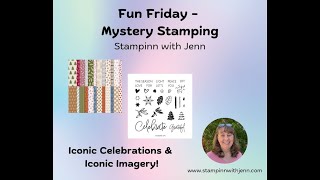 Mystery Stamping using Stampin Up Iconic Celebrations amp Iconic Imagery [upl. by Berners]