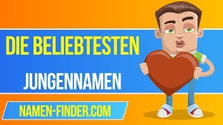 Die beliebtesten Vornamen für Jungen 👦 [upl. by Cristy]