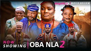 OBA NLA 2  Latest 2024 Yoruba Epic Movie Drama Starring Odunlade Adekola Ronke Odusanya Ologbojo [upl. by Funk]