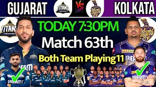 TATA IPL 2024 GUJARAT vs KOLKATA Match 63th confirm Final Playing11 Today gt vs kkr Playing11 [upl. by Mattson]