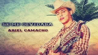 Ariel Camacho  Se Me Olvidaba  Estudio Letra [upl. by Mazonson]