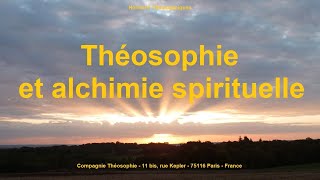 Théosophie et Alchimie spirituelle [upl. by Nylle]