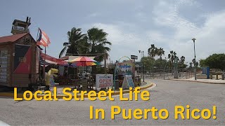 Local Street Life in Puerto Rico  Sailing Huntress Ep 88 [upl. by Damali]