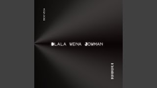 Dlala wena Jowman [upl. by Salim]