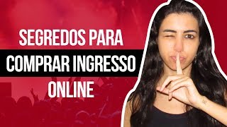 SEGREDOS E DICAS PARA COMPRAR INGRESSO ONLINE  Canal Red Behavior [upl. by Tingey]