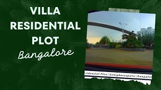 VILLA Residential Plot  The Sanctuary Gonighattapura Bangalore [upl. by Nelia365]