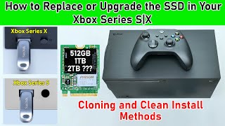 How to Replace or Upgrade the SSD in Your Xbox Series SX Using Clean Install or Clone Methods [upl. by Anderea]