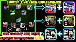 How To Boost Your Player Rating In eFootball 2024  Why Your Players Rating Not Boost To Max Rating [upl. by Ravahs]