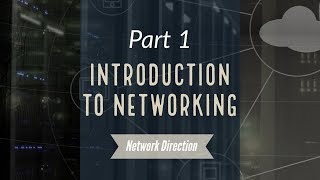 Introduction to Networking  Network Fundamentals Part 1 [upl. by Cand]