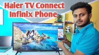 Haier tv connect infnix mobile  infnix mobile ko Haier tv me kaise connect kare [upl. by Assela]