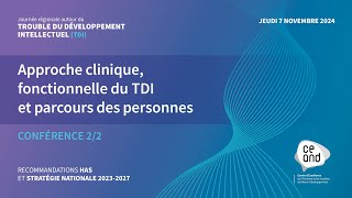 Conférence 22  Approche clinique fonctionnelle du TDI et parcours des personnes [upl. by Aciram]