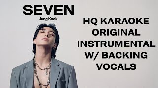 정국 Seven HQ Karaoke  Instrumental  Backing vocals  Jung Kook feat Latto [upl. by Rahs]