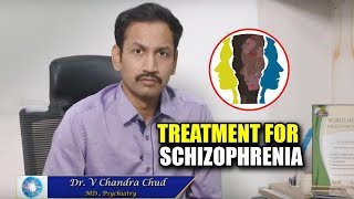 Treatment For Schizophrenia  Dr Chandrachud  Citi Neuro Centre  Hyderabad [upl. by Nujra]