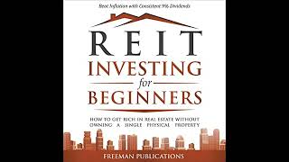 Freeman Publications  REIT Investing for Beginners [upl. by Ennaj]